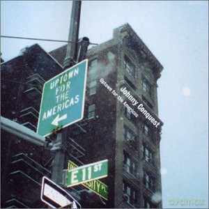 Jonny Conquest: Uptown For The Americas [CD]