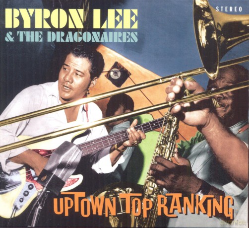 Byron Lee: Uptown Top Ranking [CD]