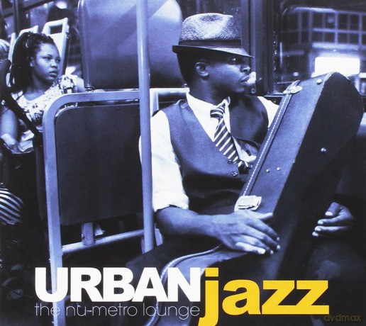 Urban Jazz - The Nu Metro Lounge [CD]