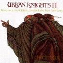 Urban Knights: Urban Knights II [CD]