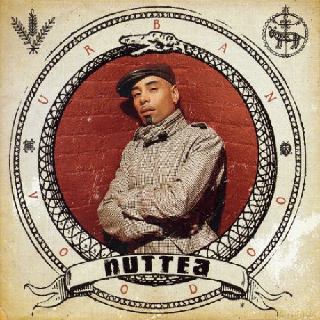 Nuttea: Urban Voodoo [CD]