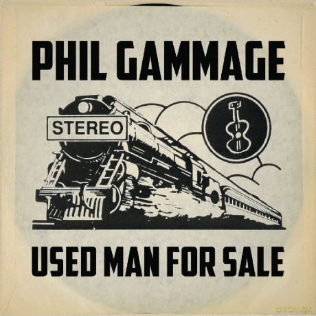 Phil Gammage: Used Man For Sale [CD]