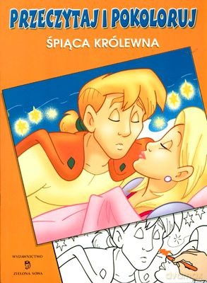 Przeczytaj I Pokoloruj. Śpiąca Królewna [KSIĄŻKA]