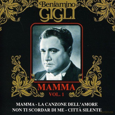 Beniamino Gigli: V.1:mamma [CD]