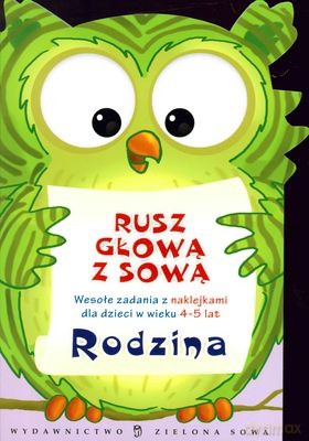 Rusz Głową Z Sową: Rodzina 4-5 Lat [KSIĄŻKA]