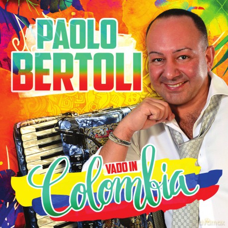 Paolo Bertoli: Vado In Colombia [CD]