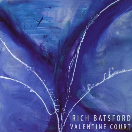 Rich Batsford: Valentine Court [CD]