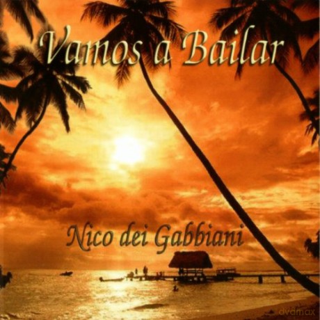 Nico Dei Gabbiani: Vamos A Bailar [CD]