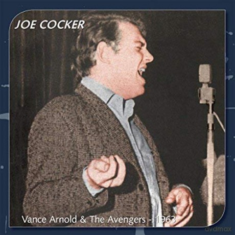 Joe Cocker: Vance Arnold And The Avengers 1963 [CD]