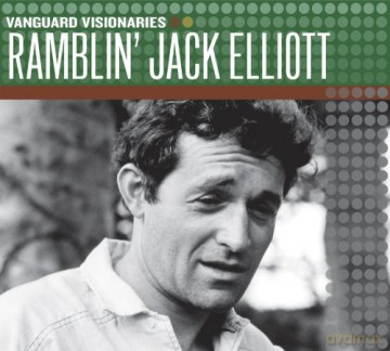 Ramblin' Jack Elliott: Vanguard Visionaries [CD]