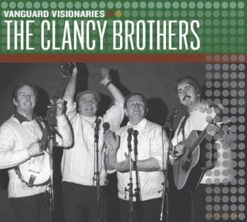 The Clancy Brothers: Vanguard Visionaries [CD]