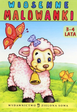 Wiosenne Malowanki: 3-4lata [KSIĄŻKA]