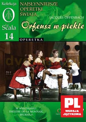 Kolekcja La Scala: Operetka 14 - Orfeusz w piekle [DVD]