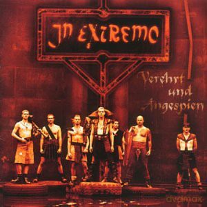 In Extremo: Verehrt Und Angespien [CD]