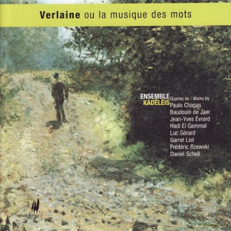 Ensemble Kadeleis: Verlaine Ou La Musique Des Mots [CD]