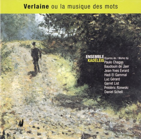 Ensemble Kadeleis: Verlaine Ou La Musique Des Mots [CD]