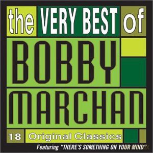 Bobby Marchan: Very Best of Bobby Marchan [CD]