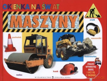Okienka Na Świat Tom Maszyny [KSIĄŻKA]