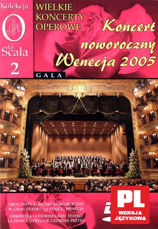 Kolekcja La Scala: Koncert 2 - Koncert noworoczny Wenecja 2005 [DVD]