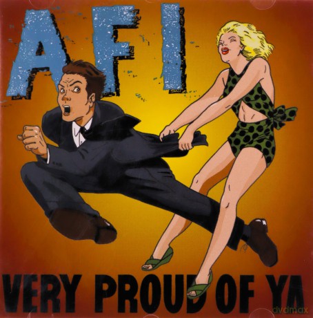 Afi: Very Proud of Ya [CD]