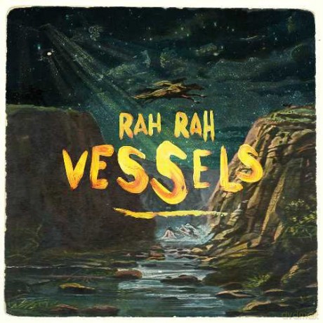 Rah Rah: Vessels [CD]