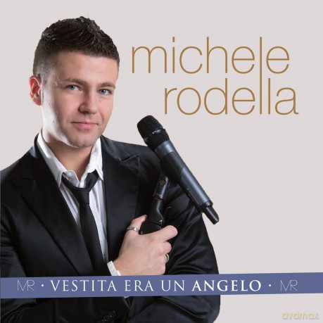 Michele Rodella: Vestita Era Un Angelo [CD]