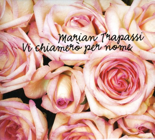 Marian Trapassi: Vi Chiamero' Per Nome [CD]