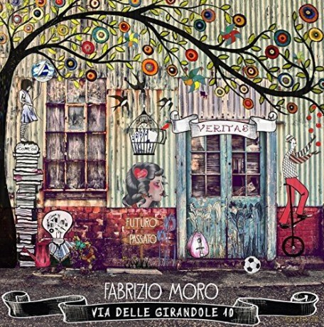 Fabrizio Moro: Via Delle Girandole 10 [CD]