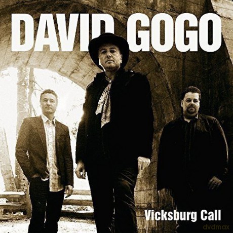 David Gogo: Vicksburg Call [CD]