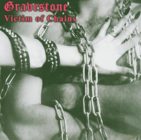 Gravestone: Victim of Chains [CD]