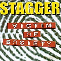 Stagger: Victim Of Society [CD]