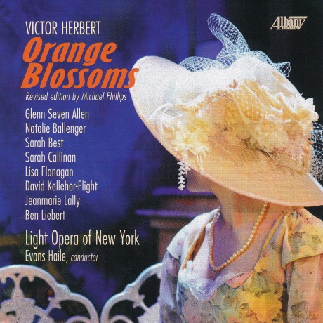 Light Opera of New York: Victor Herbert: Orange Blossoms [CD]