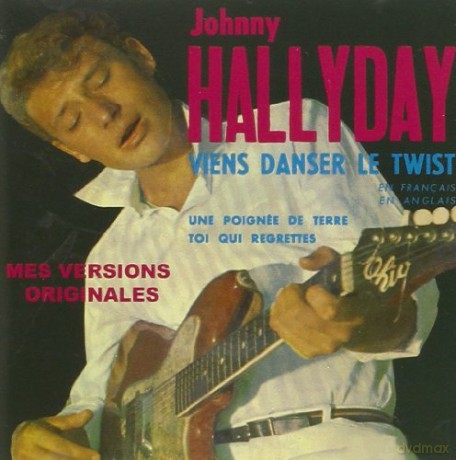 Johnny Halliday: Viens Danser Le Twist [CD]