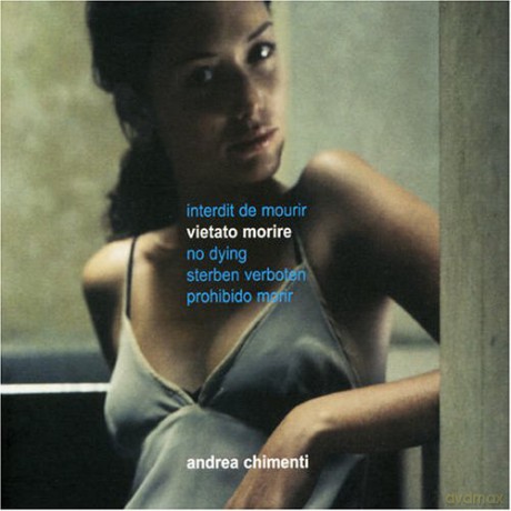 Andrea Chimenti: Vietato Morire [CD]