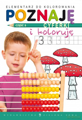Poznaję Cyferki I Koloruję Cz. 3 [KSIĄŻKA]