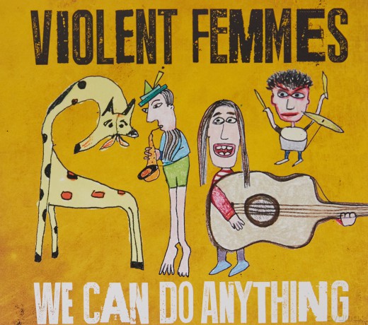 Violent Femmes: Violent Femmes - We Can Do Anything [CD]