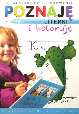 Poznaję Literki I Koloruję Cz. 3 [KSIĄŻKA]