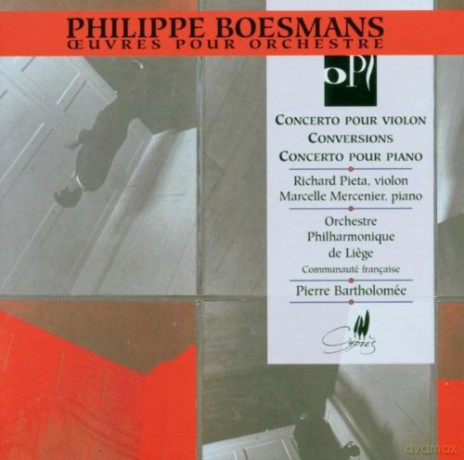 Philippe Boesmans: Violin Concerto/conversions [CD]