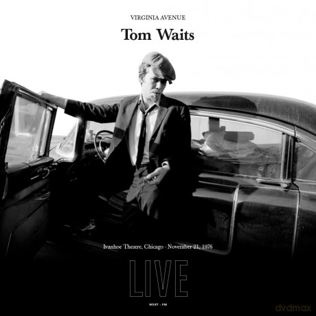 Tom Waits: Virginia Avenue: Live at the Ivanhoe Theatre, Chicago, Il - November 21, 1976 [CD]