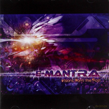 E-Mantra: Visions From The Past [CD]