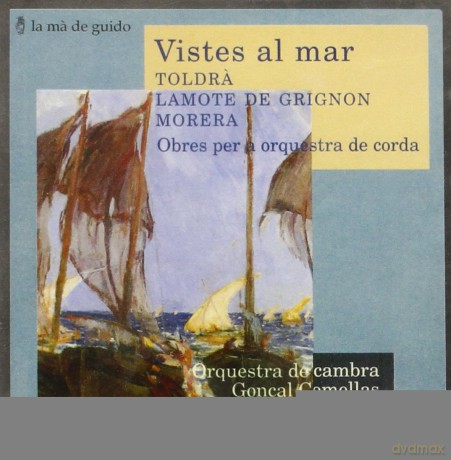 Toldra: Vistes Al Mar/Monocromies/Quar [CD]