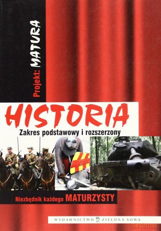 Projekt Matura. Historia [KSIĄŻKA]