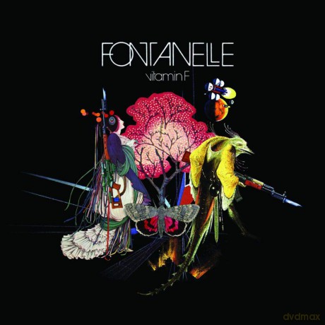 Fontanelle: Vitamin F [CD]