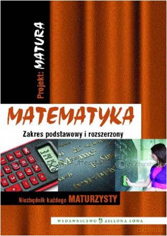 Projekt Matura.Matematyka [KSIĄŻKA]