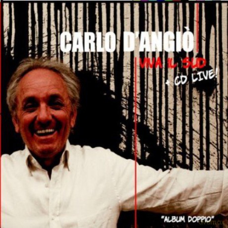 Carlo D'Angio: Viva Il Sud [2CD]