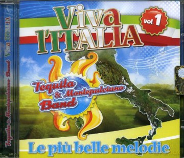 Tequila E Montepulciano Band: Viva L'Italia Vol.1 [CD]