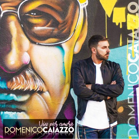 Caiazzo Domenico: Vivo Per Amore [CD]