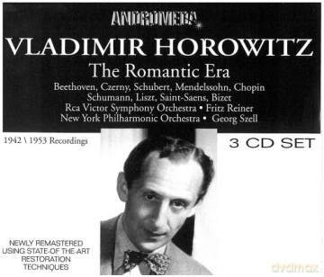 Vladimir Horowitz: Vladimir Horowitz - the Romantic Era [3CD]