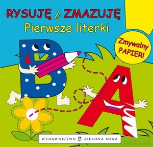 Rysuję I Zmazuję: Pierwsze Literki [KSIĄŻKA]