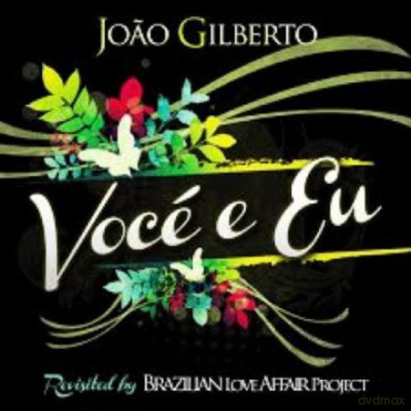 Joao Gilberto: Voce E Eu - Joao Gilberto [CD]